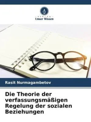 Produktbild von Die Theorie der verfassungsmäßigen Regelung der sozialen Beziehungen