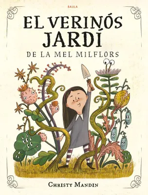 Produktbild von El verinós jardí de la Mel Milflors