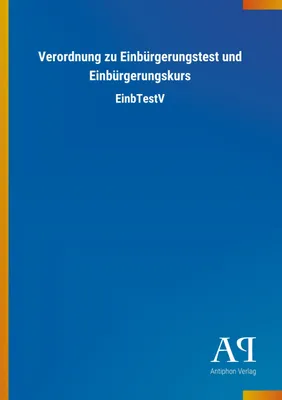 Produktbild von Verordnung zu Einbürgerungstest und Einbürgerungskurs