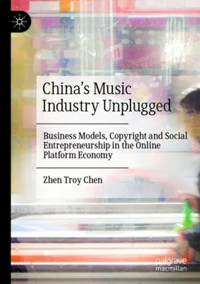 Produktbild von China's Music Industry Unplugged