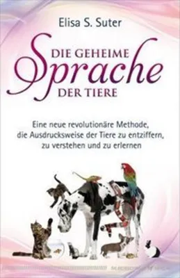Produktbild von Die geheime Sprache der Tiere