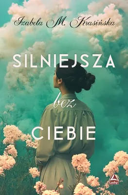Immagine prodotto di Silniejsza bez ciebie - Powieść obyczajowa
