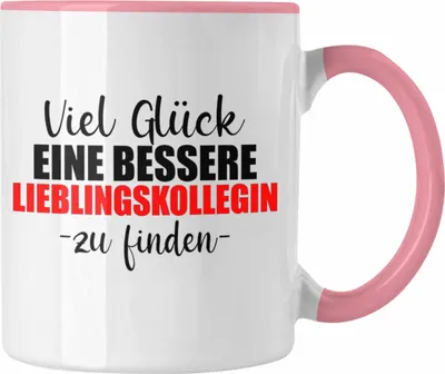 Produktbild von Trendation - Jobwechsel Tasse Geschenk Kollegin Kollege Lustig Abschiedsgeschenk Sprüche - Viel Gluck Besseren Lieblingskollegin (Rosa)