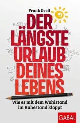 Immagine prodotto di Grell, F: Der längste Urlaub deines Lebens