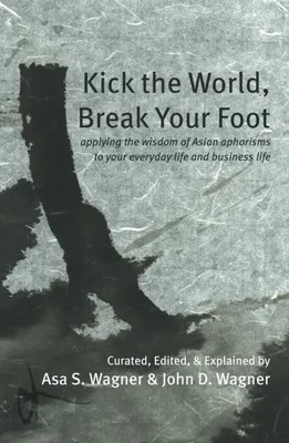 Produktbild von Kick the World, Break Your Foot