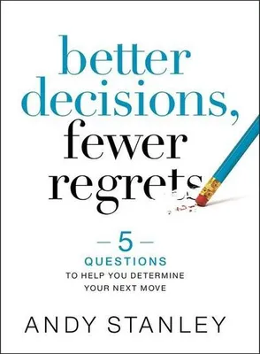 Zdjęcie produktu dla Better Decisions, Fewer Regrets
