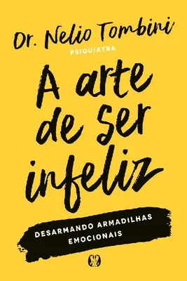 Produktbild von A arte de ser infeliz
