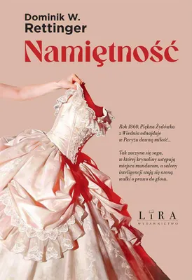 Zdjęcie produktu dla Namiętność - Dominik W. Rettinger