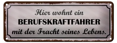 Produktbild von Blechschild Spruch 27x10cm Hier wohnt Berufskraftfahrer Dekoration