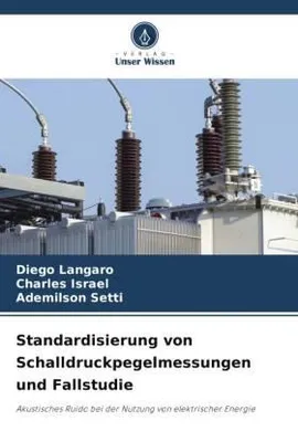 Produktbild von Standardisierung von Schalldruckpegelmessungen und Fallstudie