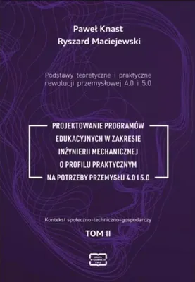 Immagine prodotto di Podstawy teoretyczne i praktyczne rewolucji przemysłowej 4.0 I 5.0.