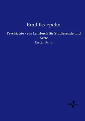 Obrázek produktu pro Psychiatrie - ein Lehrbuch für Studierende und Ärzte