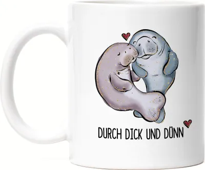 Produktbild von Durch Dick und Dünn Tasse Weiß Valentinstag Freundin Freund Süß Geschenkidee Paar Liebe Couple Jahrestag