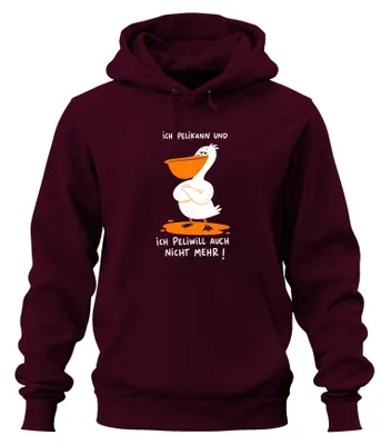 Produktbild von Ich Pelikann und ich Peliwill auch Statement Sarkasmus Hoodie Kapuzenpullover, Burgundy, XXL