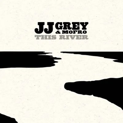 Obrázok produktu pre J.J. Grey & Mofro: J. J.: This River
