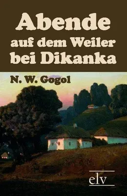 Immagine prodotto di Abende auf dem Weiler bei Dikanka