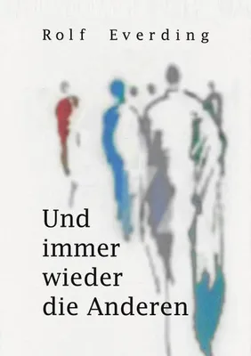 Produktbild von Und immer wieder die Anderen