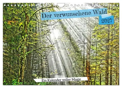 Produktbild von Verwunschene Waldträume: Ein Kalender voller Magie (Wandkalender 2027 DIN A4 quer), CALVENDO Monatskalender