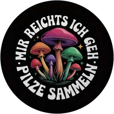 Produktbild von Pilzsammler Magnet - Mir reichts, ich geh Pilze sammeln