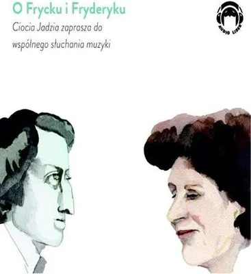 Obrázok produktu pre O Frycku i Fryderyku CD MP3 Ciocia Jadzia Zaprasza
