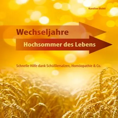 Produktbild von Wechseljahre - Hochsommer des Lebens