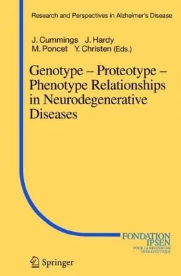 Obrázok produktu pre Genotype - Proteotype - Phenotype Relationships in Neurodegenerative Diseases
