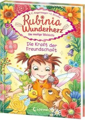 Image de Rubinia Wunderherz, die mutige Waldelfe (Band 7) - Die Kraft der Freundschaft
