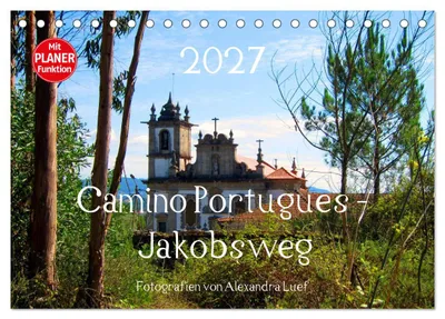 Produktbild von Camino Portugues - Jakobsweg (Tischkalender 2027 DIN A5 quer), CALVENDO Monatskalender