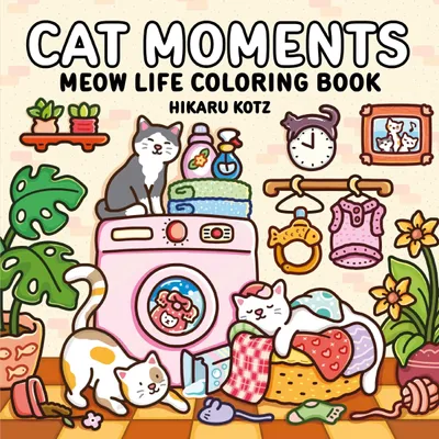 Produktbild von Cat Moments: Meow Life Coloring Book