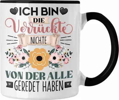Produktbild von Trendation - Nichte Tasse Geschenk Lustiger Spruch Geschenkidee Ich Bin Die Verrückte Nichte Von Der Alle Geredet Haben (Schwarz)