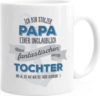 Produktbild von Kaffee-Tasse Ich bin stolzer Papa einer ungeheuer fantastischen Tochter Geschenk Spruch MoonWorks® weiß unisize