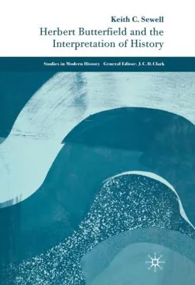 Productafbeelding van Herbert Butterfield and the Interpretation of History