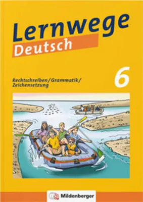 Obrázok produktu pre Lernwege Deutsch: Rechtschreiben / Grammatik / Zeichensetzung 6