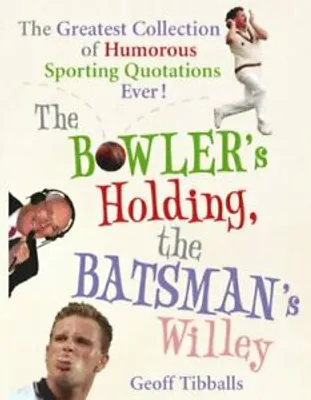 Produktbild von The Bowlers Holding the Batsmans Willey