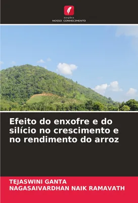 Produktbild von Efeito do enxofre e do silício no crescimento e no rendimento do arroz