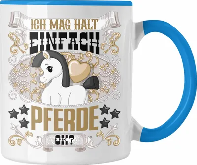 Produktbild von Trendation - Pferde Tasse Geschenk Pferde Besitzer Spruch Reiterin Geschenkidee Ich Mag Halt Einfach Pferde Ok (Blau)