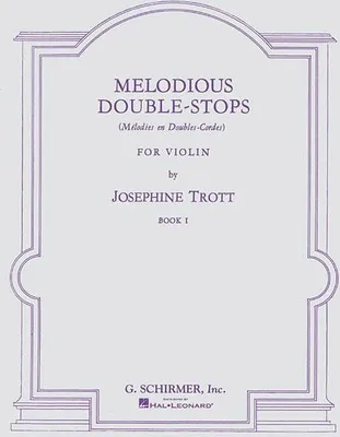 Produktbild von Melodious Double-Stops - Book 1 for Violin Classical String Method Sheet Music Violin Studies for Intermediate and Advanced Students Technique Building Exercises for Learners