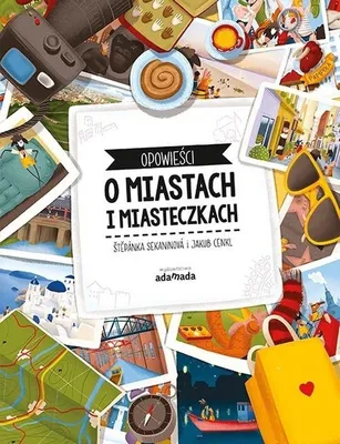 Image de ISBN Opowieści o miastach i miasteczkach, Polski, Twarda okładka, 68 stron(y)