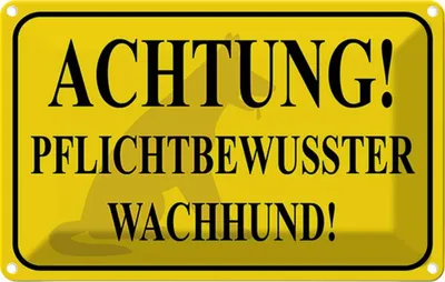 Produktbild von vianmo Blechschild 12x18 cm Achtung Wachhund pflichtbewusst Spruch Zitat