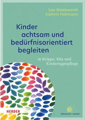 Produktbild von Kinder achtsam und bedürfnisorientiert begleiten