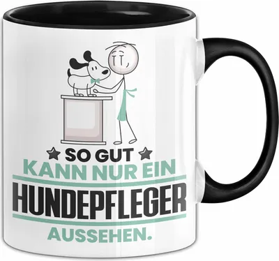 Produktbild von Hundepfleger Geschenk Tasse So Gut Kann Nur Ein Hundepfleger Aussehen Geschenkidee Kaffee-Becher (Schwarz)
