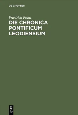 Produktbild von Die Chronica pontificum Leodiensium