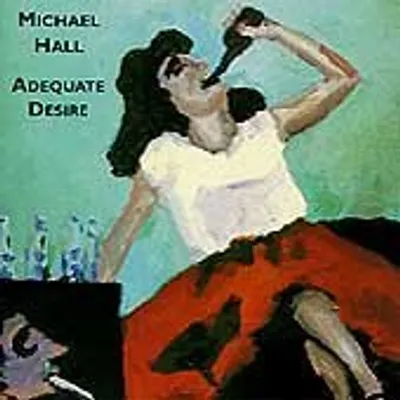 Produktbild von Michael Hall - Adequate Desire