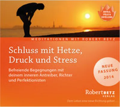 Produktbild von Schluss mit Hetze, Druck und Stress - Meditations-CD