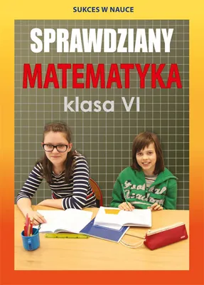 Immagine prodotto di Sprawdziany Matematyka klasa 6 - Agnieszka Figat-Jeziorska (Buch auf Polnisch)