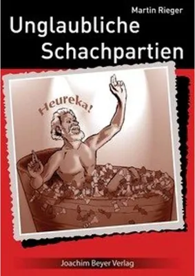Image de Unglaubliche Schachpartien