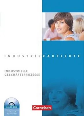 Obrázok produktu pre Industriekaufleute: Jahrgangsübergreifend - Industrielle Geschäftsprozesse. Fachkunde inkl. CD- Rom