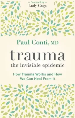 Produktbild von Trauma: The Invisible Epidemic