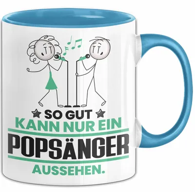 Produktbild von Popsänger Geschenk Tasse So Gut Kann Nur Ein Popsänger Aussehen Geschenkidee Kaffee-Becher (Blau)