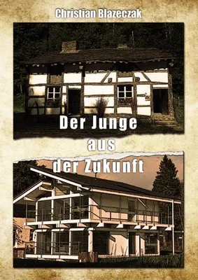 Produktbild von Blazeczak, C: Junge aus der Zukunft